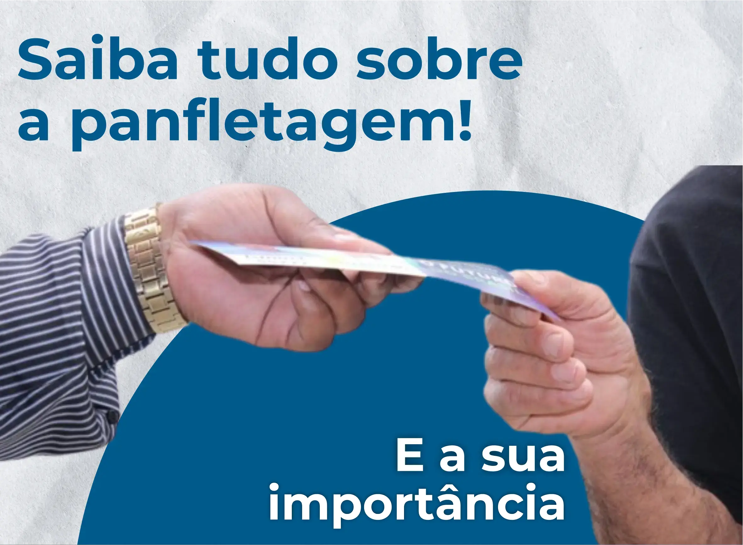 Tudo sobre a panfletagem, entenda como fazer e a importância de um bom panfleto.