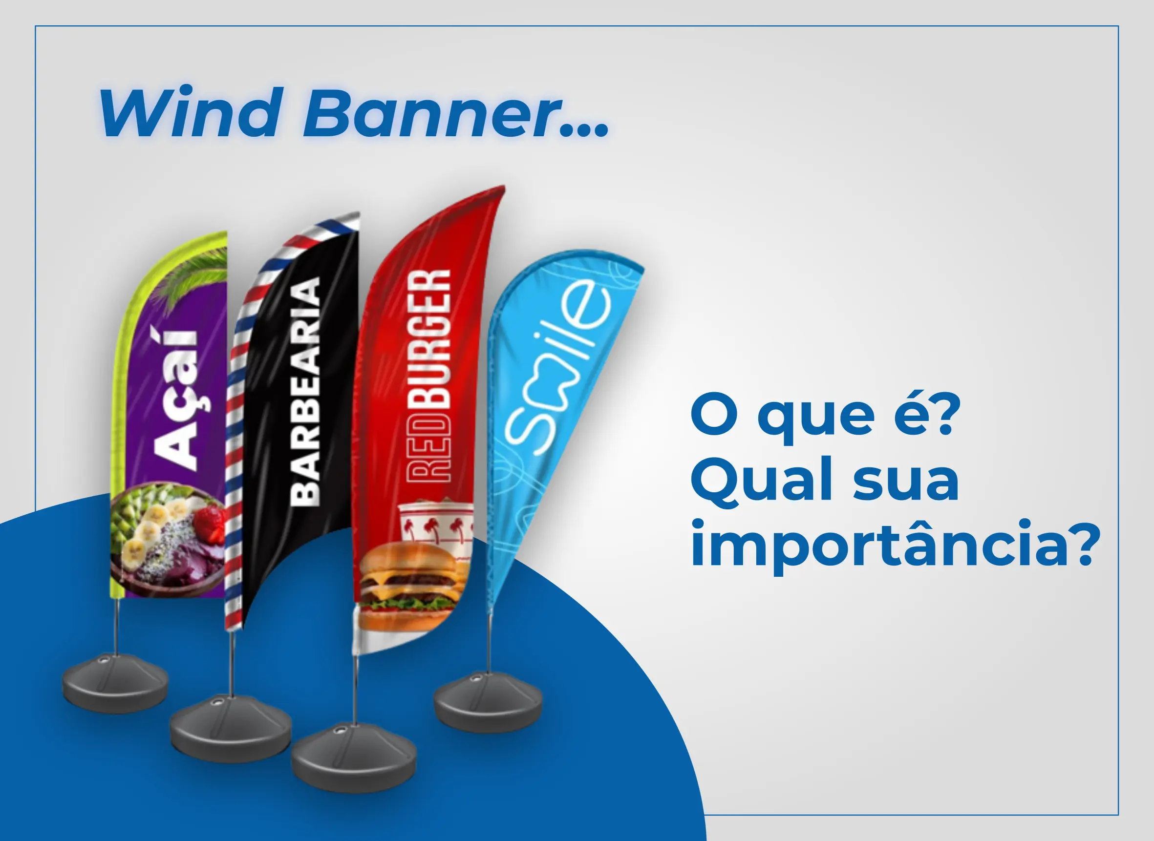 O Que é Wind Banner - Agência E Gráfica Layout